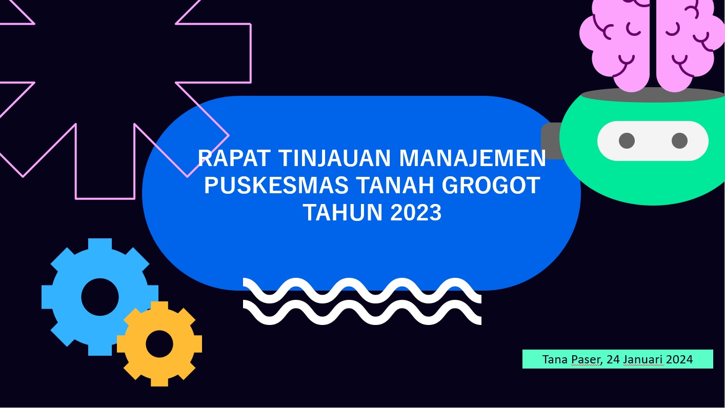 Rapat Tinjauan Manajemen Puskesmas Tanah Grogot Tahun 2023